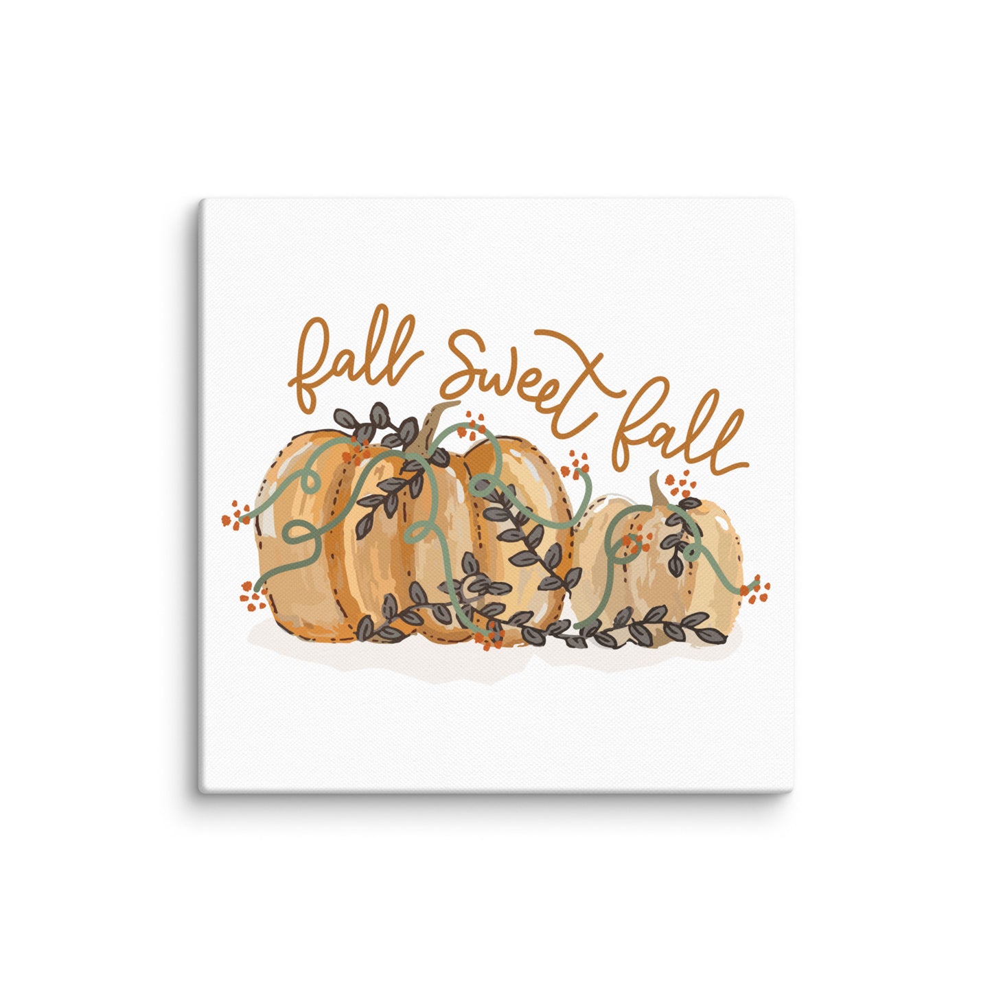 Fall Sweet Fall Canvas